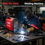 AIME TIG-200A and TIG-200C/DC inverter welding tool – professional TIG welder with 200-amp output, AC/DC functionality.